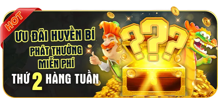 Ưu đãi hàng tuần và hoàn trả hấp dẫn